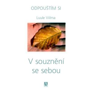 V souznění se sebou - Odpouštím si