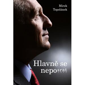 Hlavně se neposrat