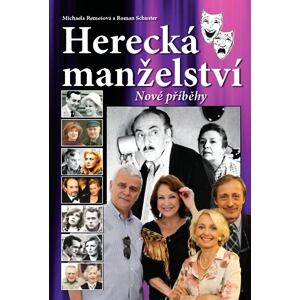 Herecká manželství - Nové příběhy