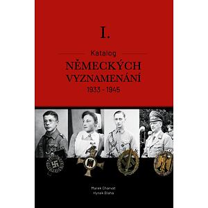 Katalog německých vyznamenání I. 1933-1945