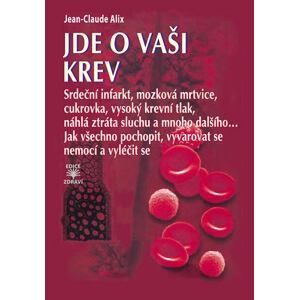 Jde o vaši krev