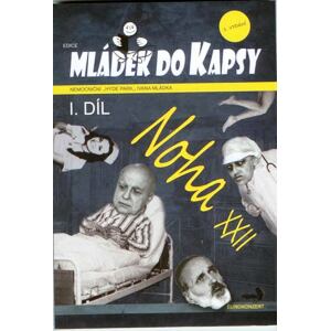 Noha XXII - Mládek do kapsy I. díl