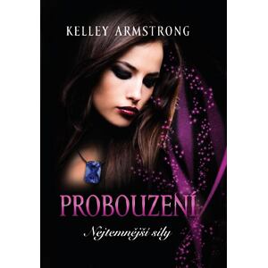 Probouzení - Nejtemnější síly 2