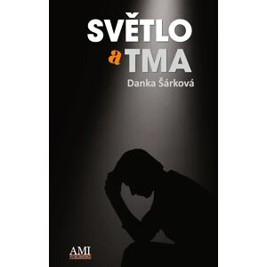 Světlo a tma