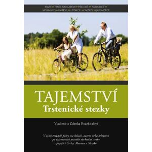 Tajemství Trstenické stezky