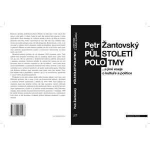 Půlstoletí polotmy a jiné eseje o kultuře a politice