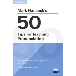 Mark Hancock´s 50 Tips for Teaching Pronunciation