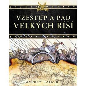 Vzestup a pád velkých říší