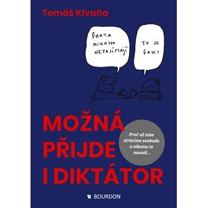 Možná přijde i diktátor. Proč už zase ztrácíme svobodu a nikomu to nevadí