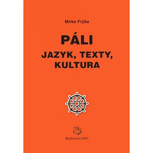 Páli - jazyk, texty, kultura