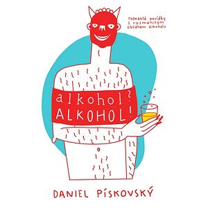 Alkohol? Alkohol!