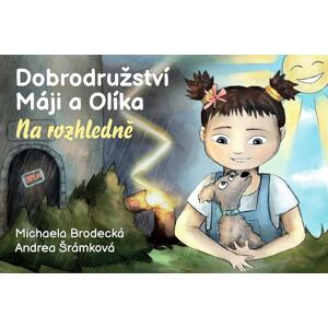Dobrodružství Máji a Olíka: Na rozhledně