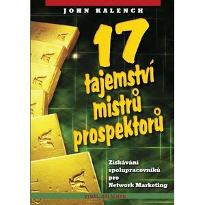 17 tajemství mistrů prospektorů