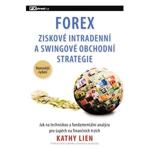 FOREX – Ziskové intradenní a swingové obchodní strategie