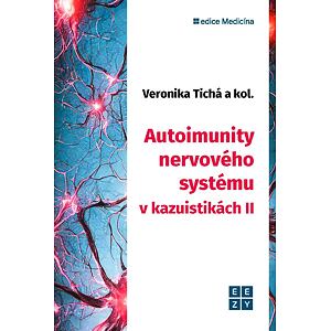 Autoimunity nervového systému v kazuistikách II