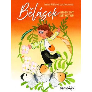 Bělásek - Neobyčejný svět motýlů