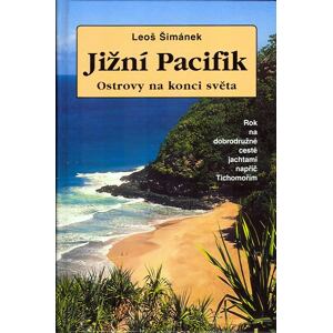 Jižní Pacifik - Ostrovy na konci světa
