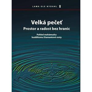 Velká pečeť - Prostor a radost bez hranic