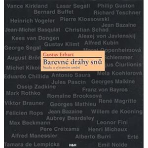 Barevné dráhy snů - Studie o výtvarném umění