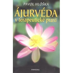 Ájurvéda v terapeutické praxi