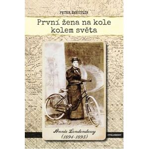 První žena na kole kolem světa - Annie Londonderry 1894-1895