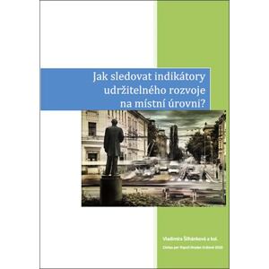 Jak sledovat indikátory udržitelného rozvoje na místní úrovni?