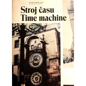 Stroj času / Time machine - Průvodce pražským orlojem (ČJ, AJ)