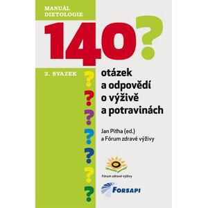 140 otázek a odpovědí o výživě a potravinách - II. svazek