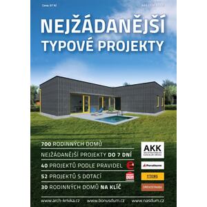 Nejžádanější typové projekty - Náš dům XXXVI.