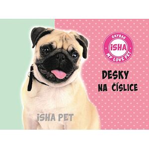 Oxybag   Dosky na číslice - ISHA - My love Pet