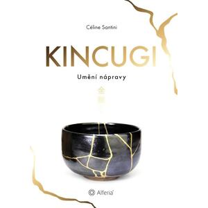 Kincugi - Umění nápravy