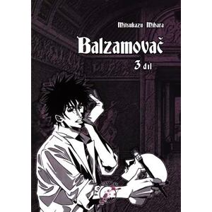 Balzamovač - 3. díl
