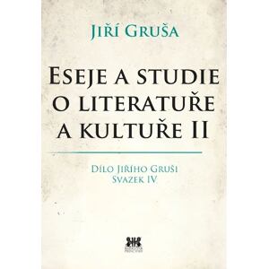 Eseje a studie o literatuře a kultuře II
