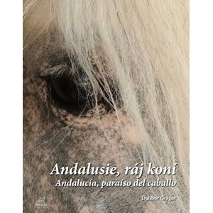 Andalusie, ráj koní / Andalucía, paraíso del caballo