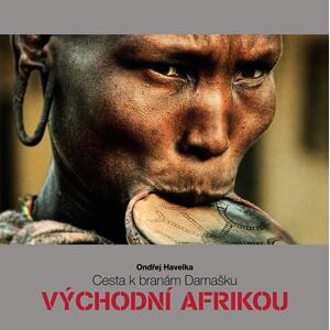 Cesta k branám Damašku Východní Afrikou