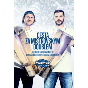 Cesta za mistrovským doublem - Obsahuje vzpomínky aktérů a unikátní rozhovor s Liborem Zábranským