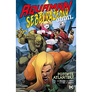 Aquaman Sebevražedný oddíl: Potopte Atlantidu!