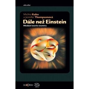 Dále než Einstein - Hledání teorie vesmíru