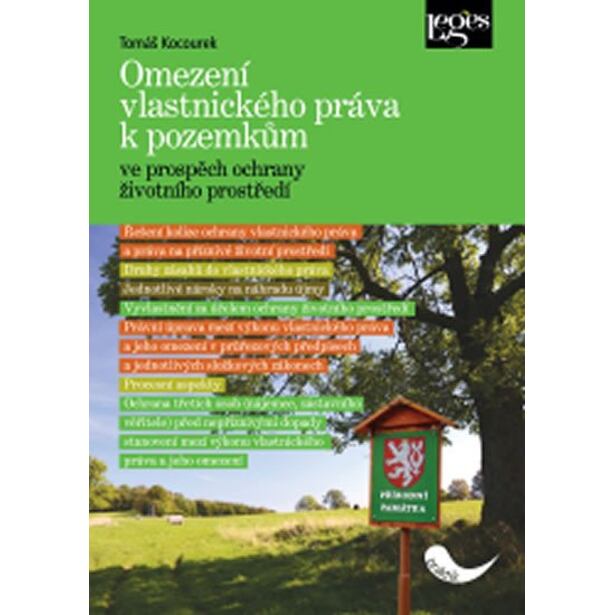 Omezení vlastnického práva k pozemkům ve prospěch ochrany životního prostředí