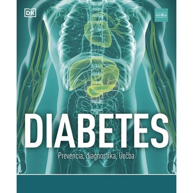 Diabetes: Prevencia, diagnostika, liečba (slovensky)