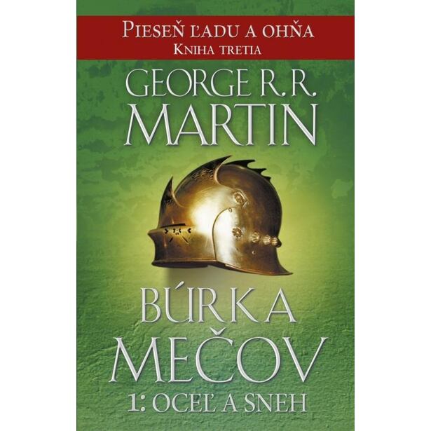 Búrka mečov 1: Oceľ a sneh - Pieseň ľadu a ohňa 3 (slovensky)