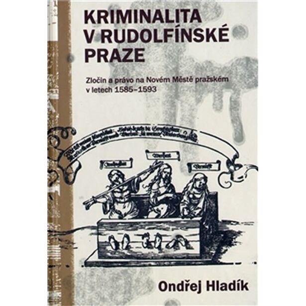 Kriminalita v Rudolfínské Praze