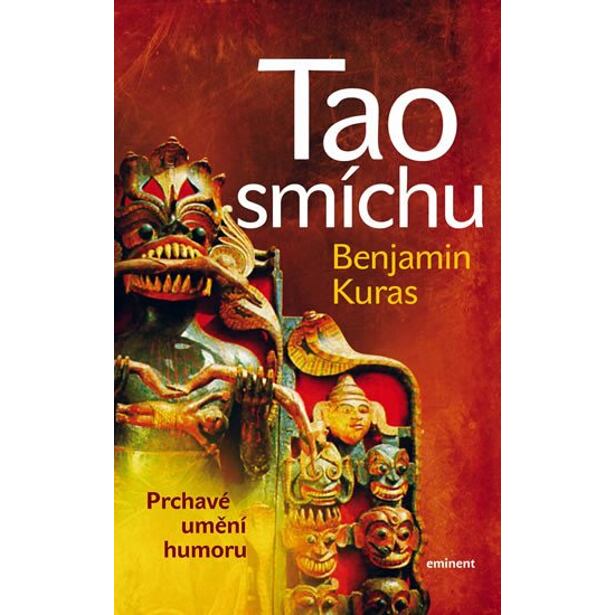 Tao smíchu - Prchavé umění humoru