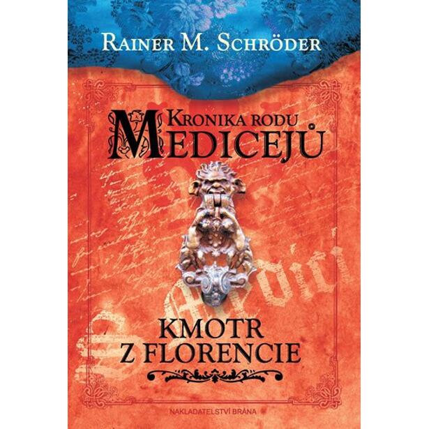 Kronika rodu Medicejů 2 – Kmotr z Florencie