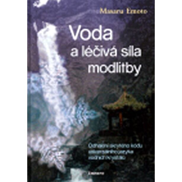 Voda a léčivá síla modlitby