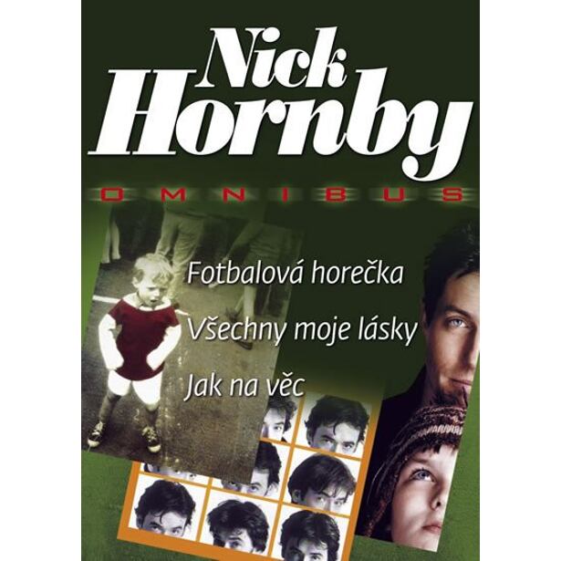 Fotbalová horečka,Všechny moje lásky,Jak na věc