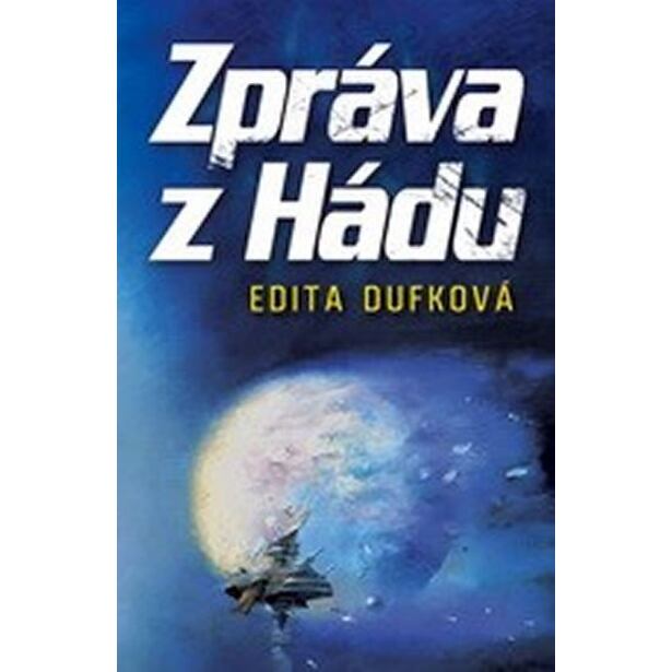 Zpráva z Hádu