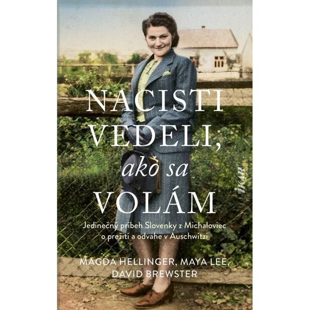 Nacisti vedeli, ako sa volám (slovensky)