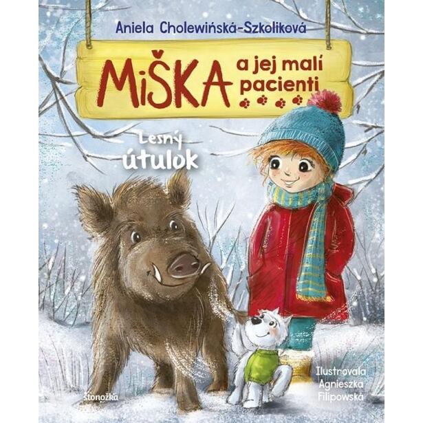Miška a jej malí pacienti 11: Lesný útulok (slovensky)