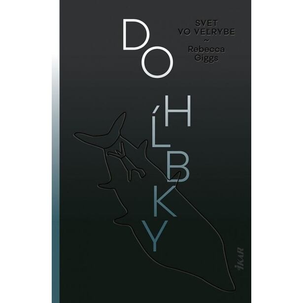 Do hĺbky: Svet vo veľrybe (slovensky)